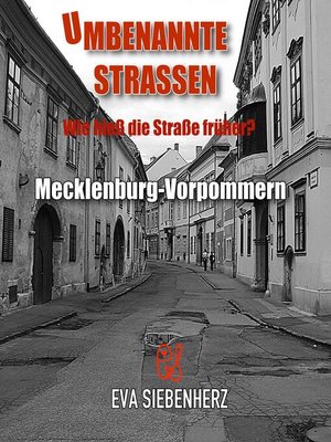 cover image of Umbenannte Straßen in Mecklenburg-Vorpommern